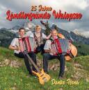 Walopsee Ländlerfründe - 25 Jahre / Danke Henae