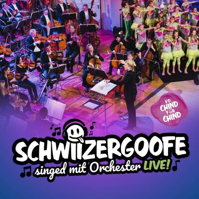 Schwiizergoofe - Schwiizergoofe Singed Mit Orchester