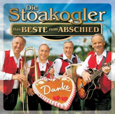 Stoakogler, Die - Das Beste zum Abschied