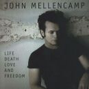 Mellencamp John - Life, Death, Love And Freedom (Super...