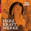 Connor Sarah - Herz Kraft Werke / Special Deluxe Edition...