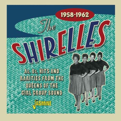 Shirelles - As, Bs, Hits And Rarities