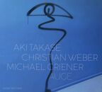 Aki Takase, Christian Weber, Michael Griener - Auge