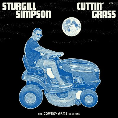 Simpson Sturgill - Cuttin Grass: Vol.2 (Cowboy Arms Sessions)