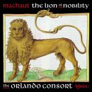 MACHAUT Guillaume de (ca.1300-1377) - Lion Of Nobility, The (The Orlando Consort)