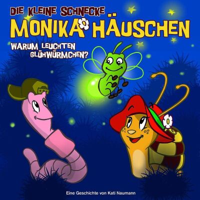 Die Kleine Schnecke Monika Hauschen - 03: Warum Leuchten Gluhwurmchen?