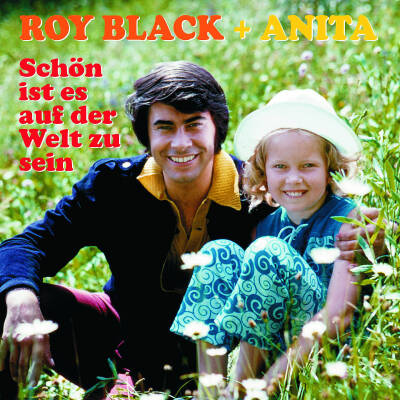 Black Roy & Anita - Schon ist es auf der Welt zu sein
