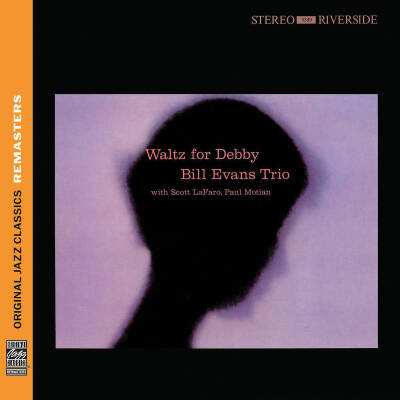 Evans Bill Trio - Waltz For Debby (OJC Remasters)