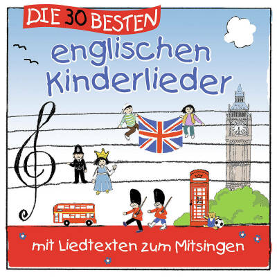 Sommerland Simone / Glück Karsten / u.a. - Die 30 Besten Englischen Kinderlieder