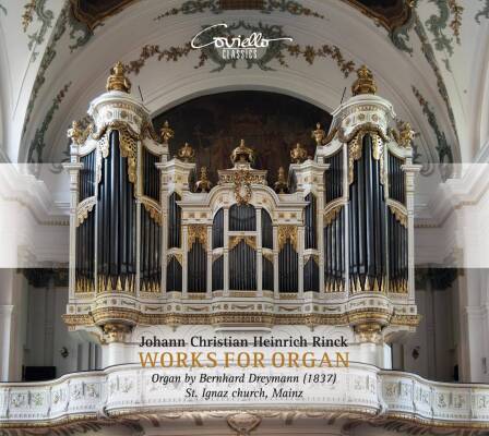 RINCK Johann Christian Heinrich - Works for Organ (Studierende der Musikhochschule Mainz)