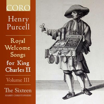 PURCELL Henry (1659-1695) - Royal Welcome Songs For King Charles II (Sixteen, The / Christophers Harry)
