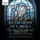 Choir of the Queens College, Oxford - A Ceremony Of Carols
