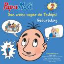 Papa Moll - Das Weiss Sogar De Tschips! (Geburtstag)