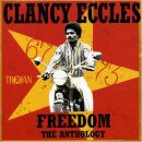 Eccles Clancy - Freedom - The Anthology 1967-73