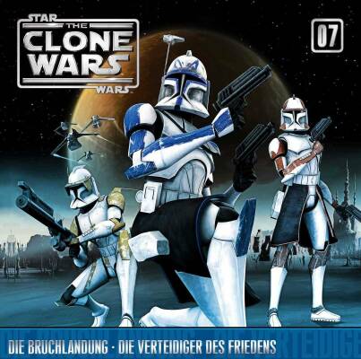 Clone Wars, The - 07: Die Bruchlandung / Die Verteidiger Des Friedens