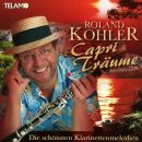 Kohler Roland - Capri Träume-Die Schönsten...
