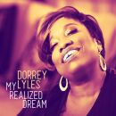 Lyles,Dorrey - My Realized Dream