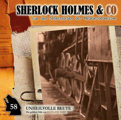 Sherlock Holmes & Co - Unheilvolle Beute: Folge 58