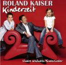 Kaiser Roland - Kinderzeit-Unsere Schönsten...