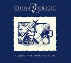 China Crisis - Flaunt The Imperfection (Deluxe Edt.)