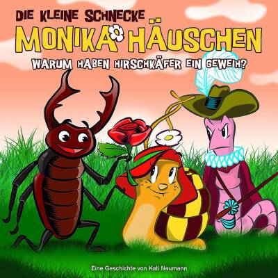 Kleine Schnecke Monika Häuschen, Die - 35: Warum haben Hirschkafer ein Geweih?