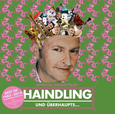 Haindling - Und Uberhaupts... (Ost/Best Of)