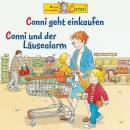 Conni - 49: Conni geht einkaufen/Conni und der Lausealarm