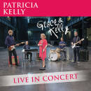 Kelly Patricia - Grace & Kelly: Live In Concert