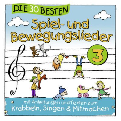 Sommerland S. / Glück K. & Kita-Frösche Die - Die 30 Besten Spiel- Und Bewegungslieder Vol.3