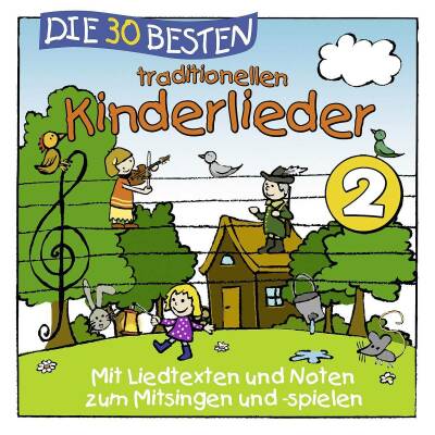 Sommerland Simone / Glück Karsten / u.a. - Die 30 Besten Traditionellen Kinderlieder Vol. 2