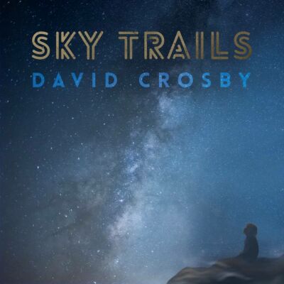 Crosby David - Sky Trails