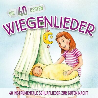 Blume Katharina / Konig Christian - Die 40 Besten Wiegenlieder