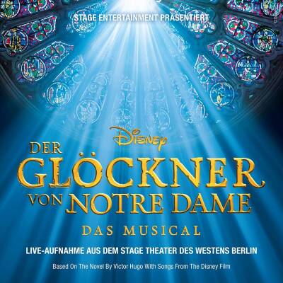 Ensemble Stage Theater des Westens - Der Gloeckner Von Notre Dame-das Musical