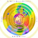 A.R. & Machines - Art Of German Psychedelic 1970-74, The