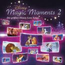 Disney Magic Moments 2: Gro?Te Disney Love Songs (Various)