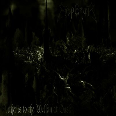 Emperor - Anthems To The Welkin At Dusk (Mint Pack / 2016 Reissue)