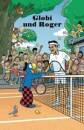 Globi - Globi und Roger