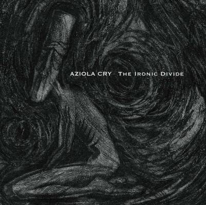 Aziola Cry - Ironic Divide,The