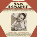 Donahue Sam & His Orchestra - SAM DONAHUE COLLECTION...