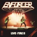 Enforcer - Live By Fire II (Gatefold)