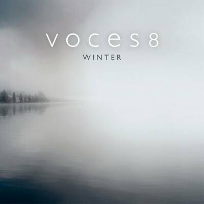 Voces8/Samuelsen,M./Samuelsen,H./Roskams/+ - Winter