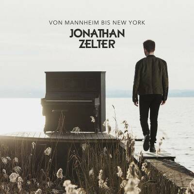 Zelter Jonathan - Von Mannheim Bis New York