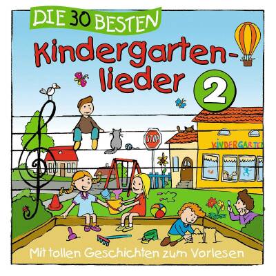 Sommerland Simone / Glück Karsten / u.a. - Die 30 Besten Kindergartenlieder 2