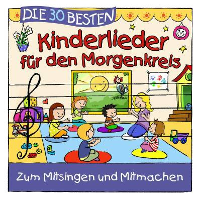 Sommerland Simone / Glück Karsten / u.a. - Die 30 Besten Kinderlieder Fur Den Morgenkreis