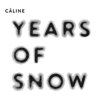 Wiesli Sabine -Caline- - Years Of Snow