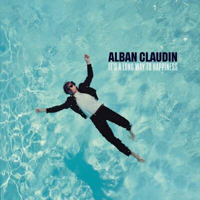 Claudin Alban - It´s a Long Way to Happiness