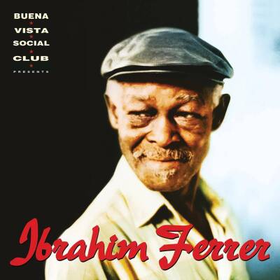 Ferrer Ibrahim - Ibrahim Ferrer (Buena Vista Social Club Presents)