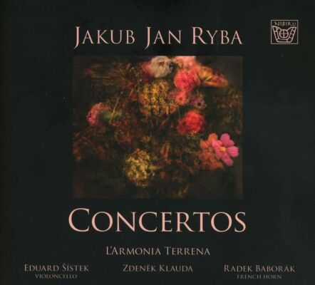 RYBA Jakub Jan (1765-1815) - Concertos (LArmonia Terrena / Zdenek Klauda (Dir))