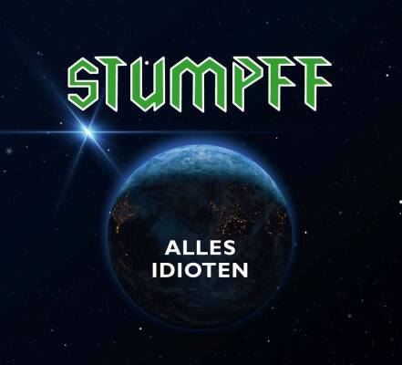 Stumpff Tommi - Alles Idioten (green Vinyl)