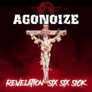 Agonoize - Revelation Six Six Sick (Limited Edition)